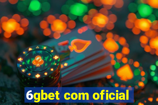 6gbet com oficial